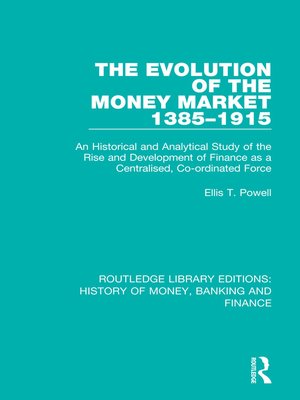 cover image of The Evolution of the Money Market 1385-1915
